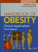 Cover of: Handbook of obesity by edited by George Bray, Claude Bouchard.