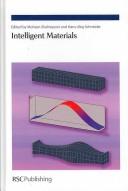 Cover of: INTELLIGENT MATERIALS; ED. BY MOHSEN SHAHINPOOR. by 