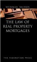 Cover of: The law of real property mortgages