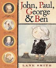 Cover of: John, Paul, George & Ben by Lane Smith