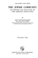 Cover of: The Jewish community: its history and structure to the American Revolution.