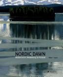 Cover of: Nordic dawn: modernism's awakening in Finland 1890-1920