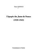 Cover of: L' épopée des Justes de France (1939-1945)