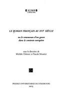 Cover of: Le roman français au XVIe siècle: ou le renouveau d'un genre dans le contexte européen