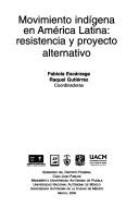 Cover of: Movimiento indígena en América Latina by Fabiola Escárzaga y Raquel Gutiérrez, coord.