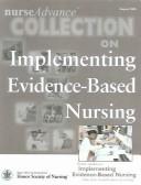 NurseAdvance Collection On Evidence-Based Nursing (Nurseadvance Collection) by Sigma Theta Tau International Honor Society Of Nursing