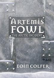 Cover of: The Arctic Incident (Artemis Fowl, Book 2) by Eoin Colfer