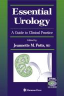Cover of: Essential urology by edited by Jeannette M. Potts.