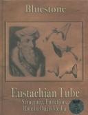 The Eustachian Tube by Charles D. Bluestone