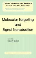 Molecular targeting and signal transduction by Kumar, Rakesh Ph. D.