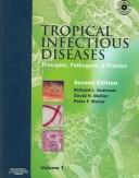 Cover of: Tropical infectious diseases by [edited by] Richard L. Guerrant, David H. Walker, Peter F. Weller.