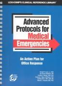 Cover of: Lexi-Comp's Avanced Protocols for Medical Emergencies: An Action Plan for Office Response