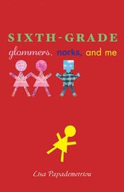 Cover of: Sixth-Grade Glommers, Norks, and Me by Lisa Papademetriou