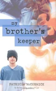 My brother's keeper by Patricia McCormick