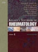 Cover of: Kelley's textbook of rheumatology by editors, Edward D. Harris, Jr. ... [et al.] ; electronic editor, Shaun Ruddy.