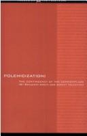 Cover of: Polemicization by Benjamín Arditi