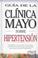 Cover of: Guía de la Clínica Mayo sobre hipertensión