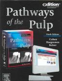 Cover of: Pathways of the pulp by Stephen Cohen, Kenneth M. Hargreaves