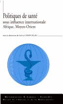 Politiques de santé sous influence internationale by Sylvia Chiffoleau