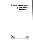 Cover of: Infancia, adolescencia y política en México by Anna M. Fernández Poncela