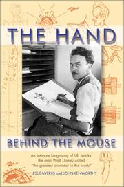 Cover of: The Hand Behind the Mouse : An Intimate Biography of Ub Iwerks