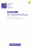 Cover of: Deutschmachung: Ethnizität und Ethnisierung im Prozess von Ein- und Ausgrenzungen