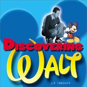 Cover of: Discovering Walt: the magical life of Walt Disney