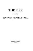 Cover of: The pier: a novel