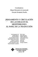 Cover of: Pensamiento y circulación de las ideas en el Mediterráneo: el papel de la traducción
