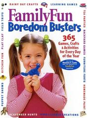 Cover of: FamilyFun Boredom Busters:  365 Games, Crafts & Activities For Every Day of the Year