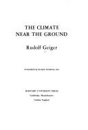 Klima der bodennahen Luftschicht by Rudolf Geiger