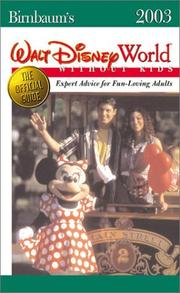 Cover of: Birnbaum's Walt Disney World Without Kids 2003: Expert Advice for Fun-Loving Adults (Birnbaum's Walt Disney World Without Kids)