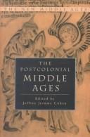 Cover of: The postcolonial Middle Ages