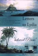 Cover of: Letters to Lydia: 'beloved Persis'