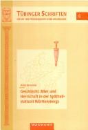 Cover of: Geschlecht, Alter und Herrschaft in der Späthallstattzeit Württembergs