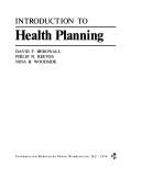 Introduction to health planning by David F. Bergwall