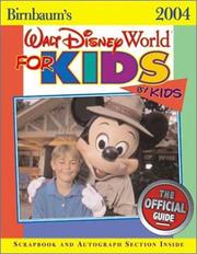 Cover of: Birnbaum's Walt Disney World for Kids, By Kids 2004