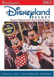 Cover of: Birnbaum's Disneyland Resort 2005: Expert Advice from the Inside Source (Birnbaum's Disneyland Resort)