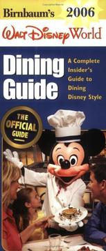 Cover of: Birnbaum's Walt Disney World Dining Guide 2006 by Birnbaum Travel Guides