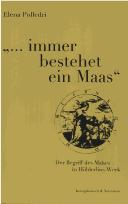 Cover of: Immer besteht ein Maas: der Begriff des Masses in H olderlins Werk