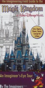 Cover of: The imagineering guide to the Magic Kingdom at Walt Disney World by Alex Wright