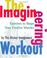 Cover of: Imagineering Workout, The