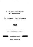 Cover of: La investigación acción socioambiental: repaso de lecciones destiladas