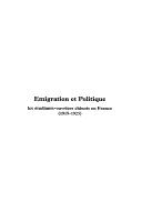 Cover of: Emigration et politique: les étudiants-ouvriers chinois en France, 1919-1925