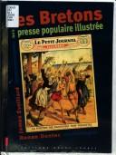Les Bretons dans la presse populaire illustrée by Ronan Dantec