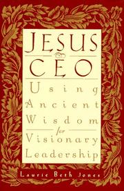 Cover of: Jesus, CEO by Laurie Beth Jones