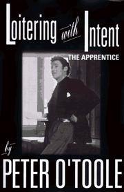 Cover of: Loitering With Intent by Peter O'Toole