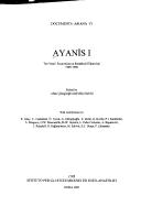 Cover of: Ayanis I by edited by Altan Çilingiroğlu, Mirjo Salvini ; with contributions by E. Abay ... [et al.].