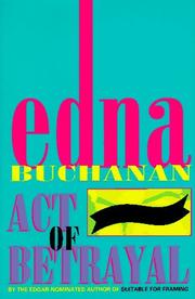 Act of betrayal by Edna Buchanan