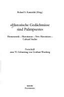 Cover of: Historische Gedächtnisse sind Palimpseste by Roland Kamzelak (Hrsg.).